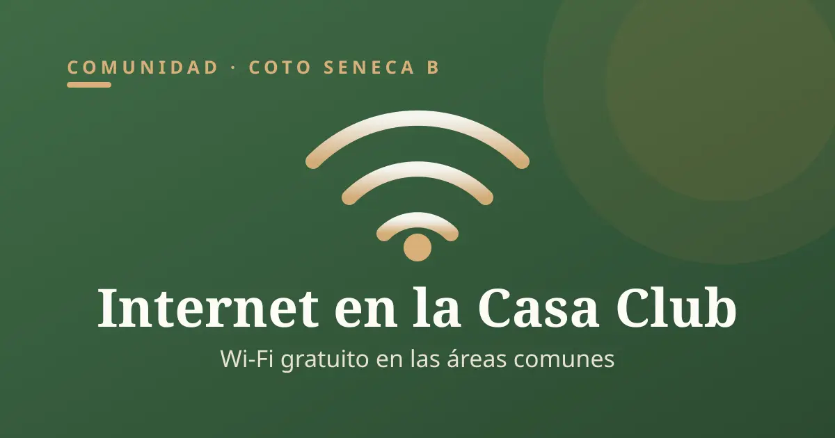 Internet en la Casa Club y áreas comunes